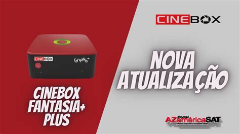 qual a última atualização do cinebox fantasia